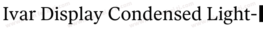 Ivar Display Condensed Light字体转换